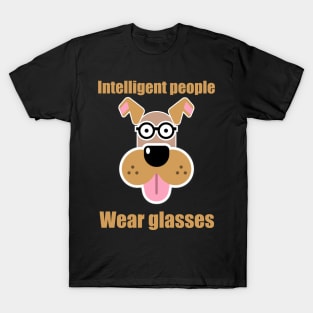 Intelligent people Wear glasses T-Shirt